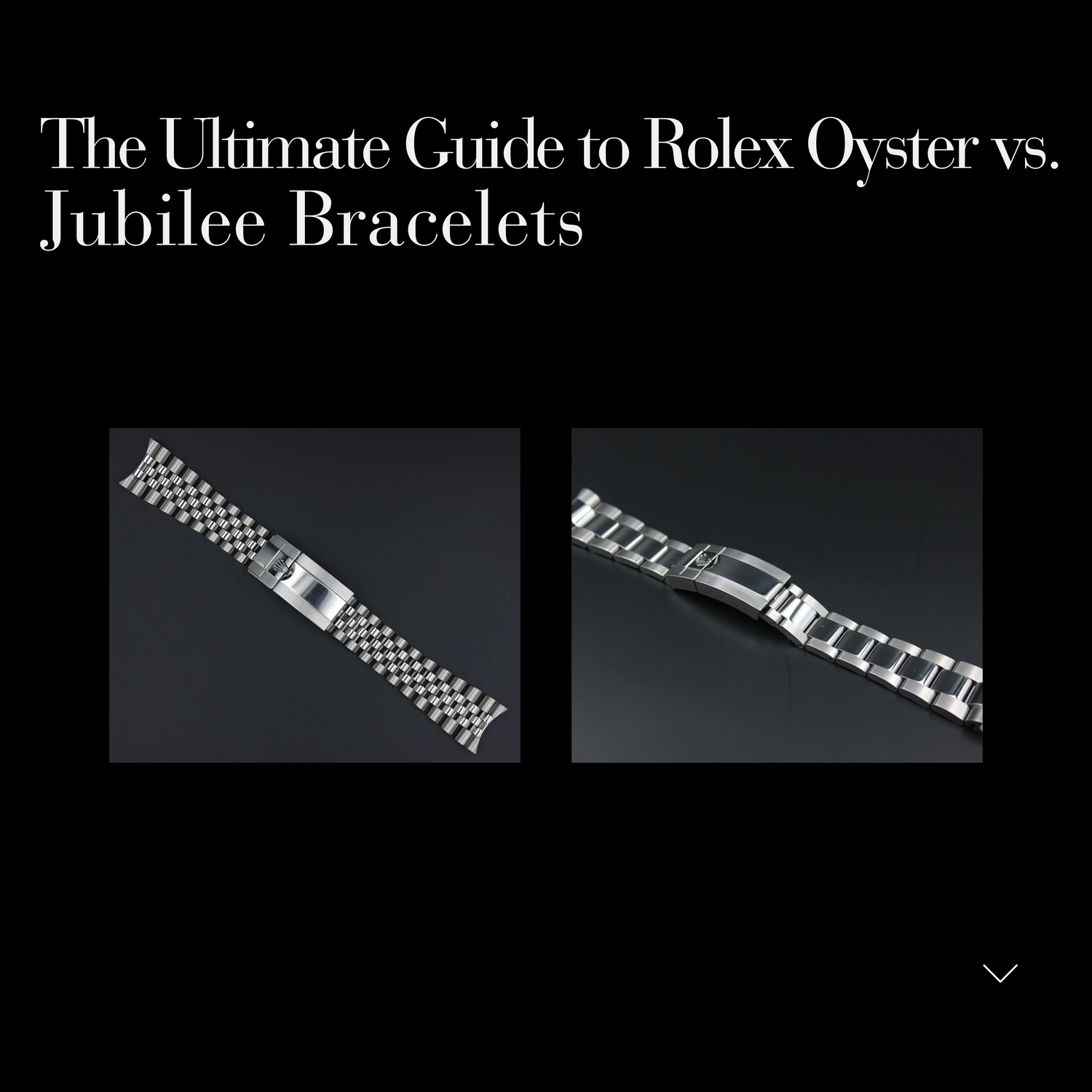 The Ultimate Guide to Rolex Oyster vs. Jubilee Bracelets